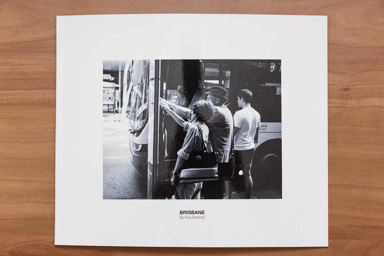 BRISBANE by Nick Bedford - Book printed through Blurb.com