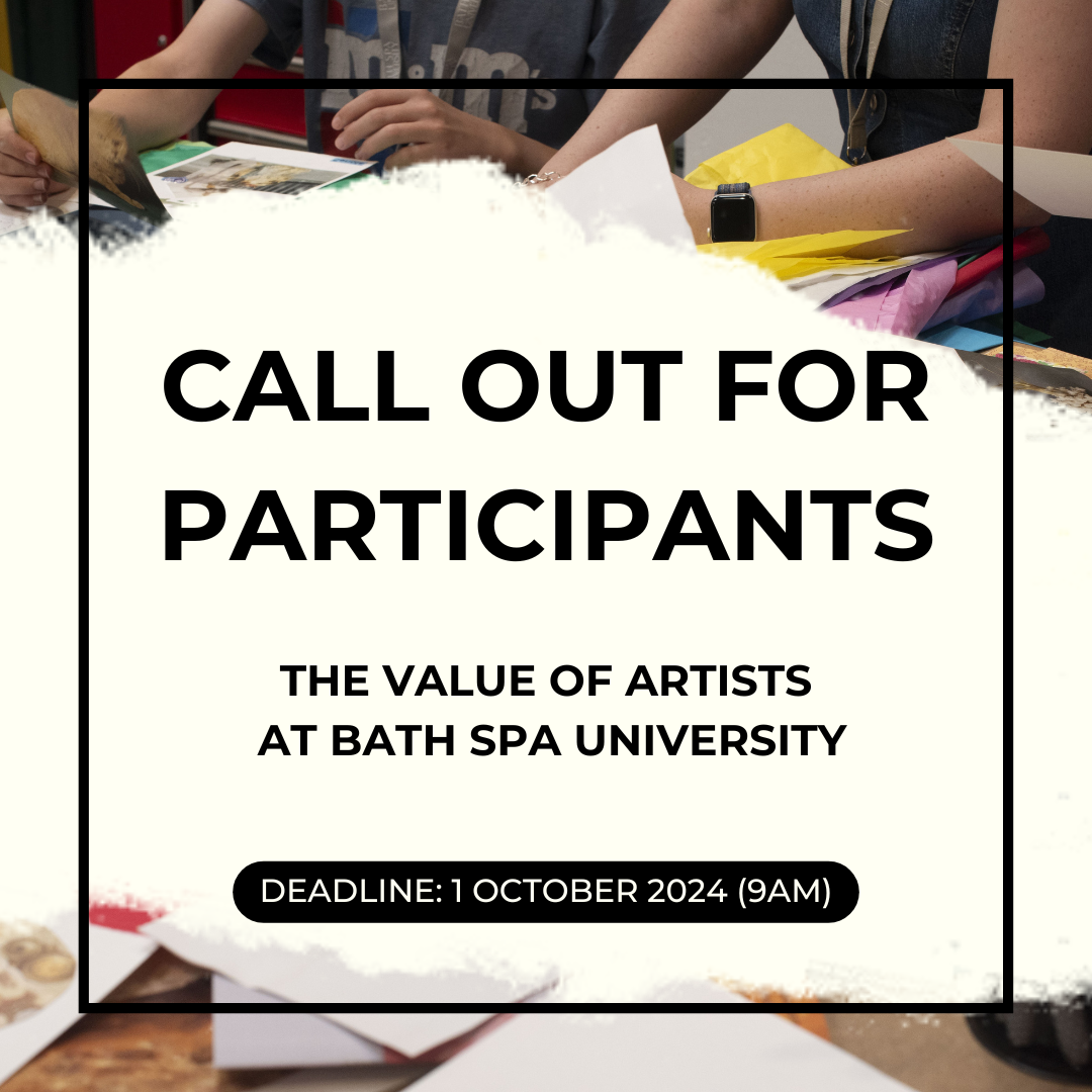 Bath Spa Uni is recruiting for THE VALUE OF ARTISTS
