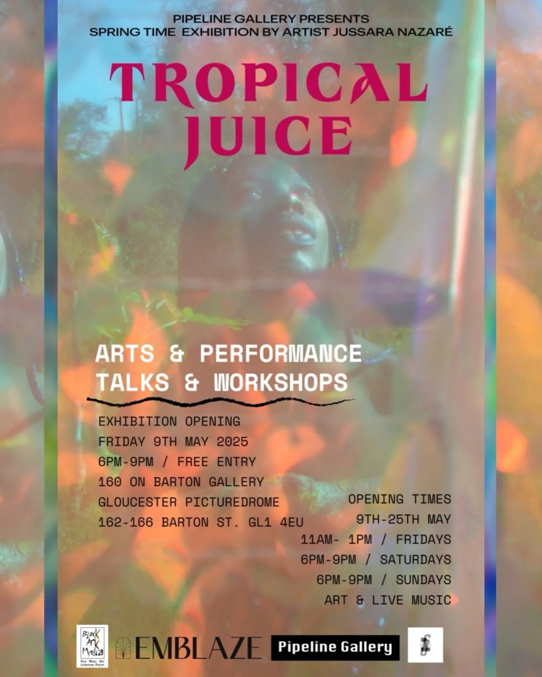 Tropical Juice - Art Exhibition at Gloucester Picturedrome