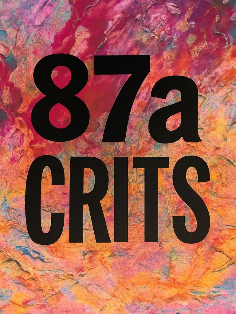 🚨 OPEN CALL: 87a CRITS 🚨