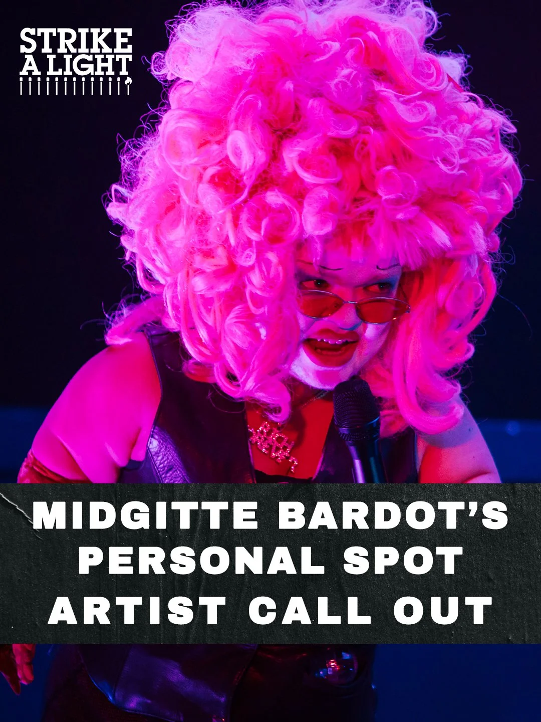 MIDGITTE BARDOT’S PERSONAL SPOT ARTIST CALL OUT