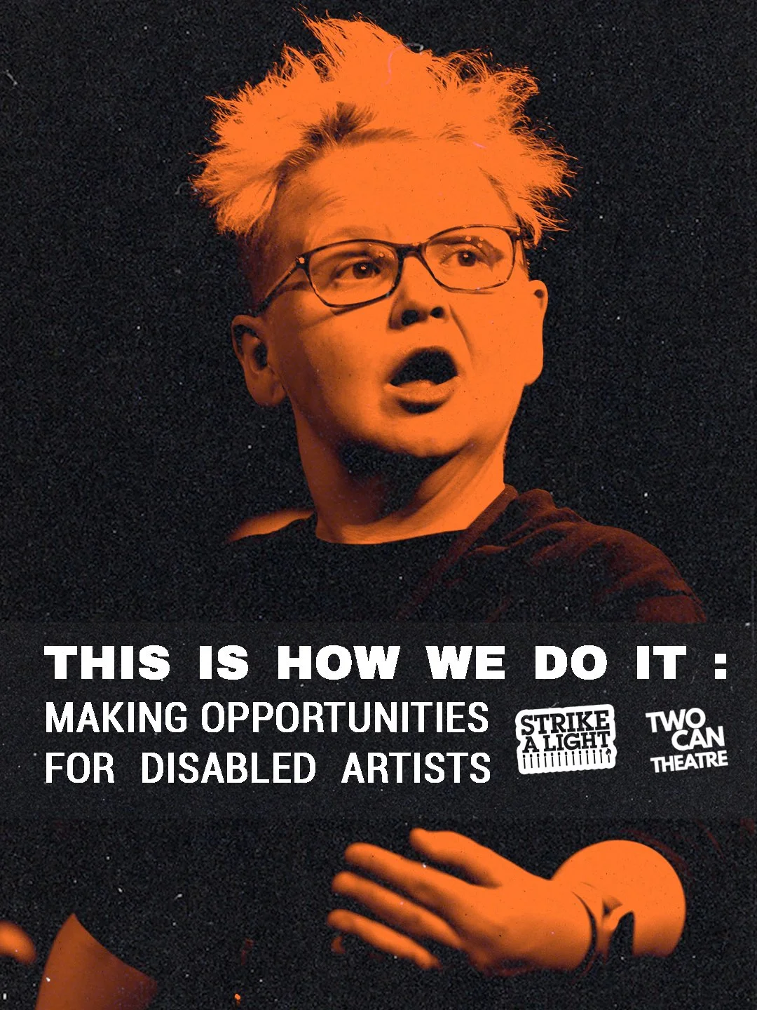 This is how we do it: Making Opportunities for Disabled Artists