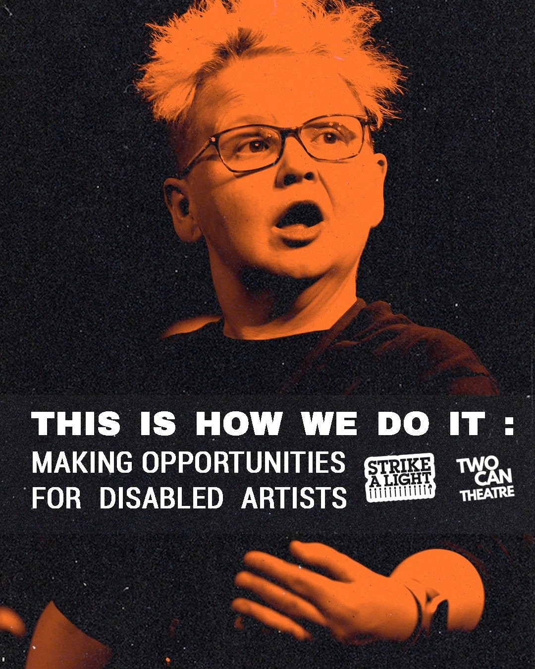 👉 This Is How We Do It: Making Opportunities for Disabled Artist

📢 FREE online sessions exploring different ways of working. 

@strikealightfestival  and @twocantheatre  have partnered on a new Artist in Residence programme for disabled artists ba