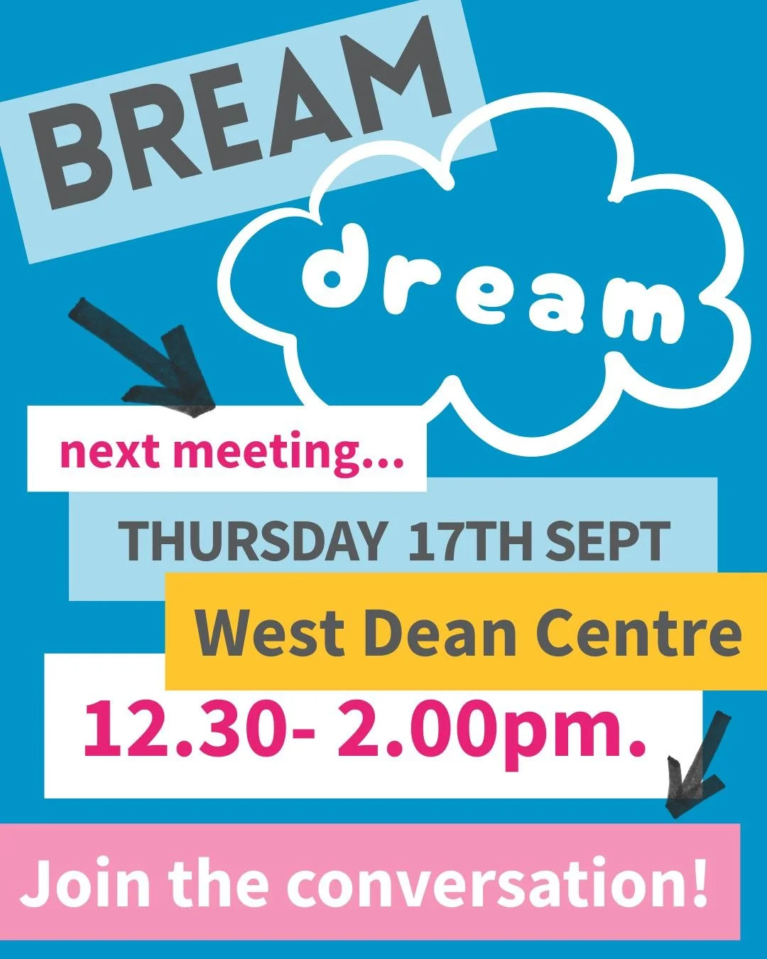 Want to make the Forest of Dean even more creative?

Come and join the conversation at the latest Bream Dream meeting on Thursday 17th September, 12.30-2 at the West Dean Centre in Bream. Creative Catalyst Sophia will be there as usual to welcome you