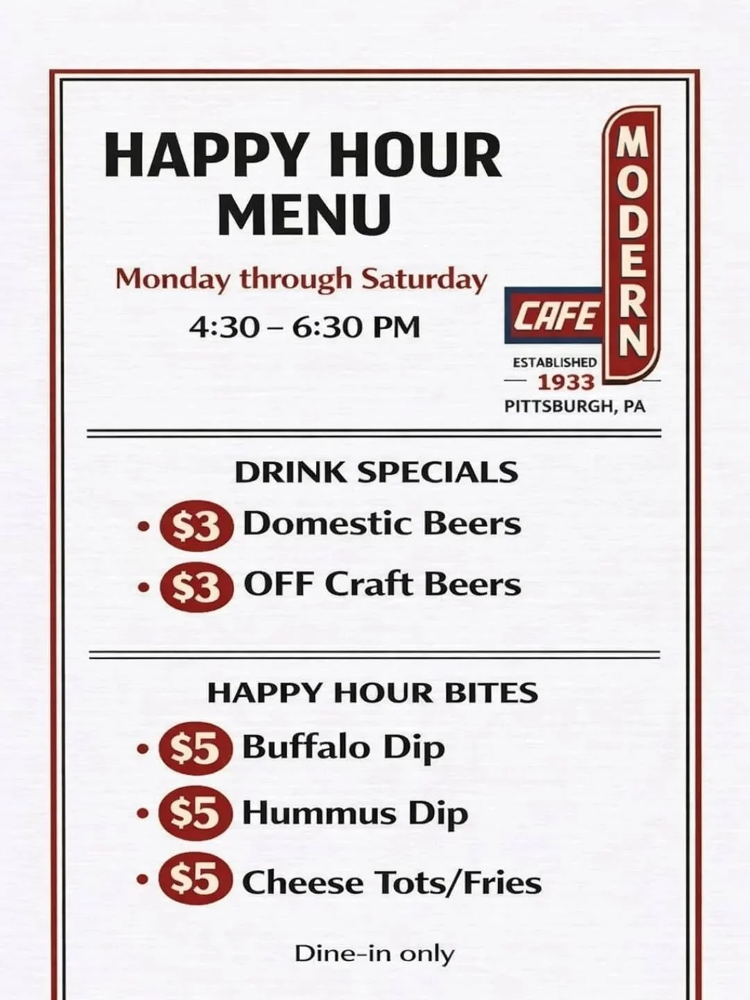 New Happy Hour just dropped! 🍻

Join us Monday through Saturday from 4:30&ndash;6:30 PM and kick back with unbeatable specials:
🍺 $3 Domestic Drafts
🍻 $3 OFF Craft Drafts
🧀 $5 Happy Hour Bites &mdash; Buffalo Dip, Hummus Dip, and Cheese Tots/Frie