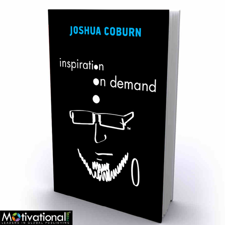 Inspiration on Demand will be available from Motivational Press August 12, 2014 through all major booksellers.