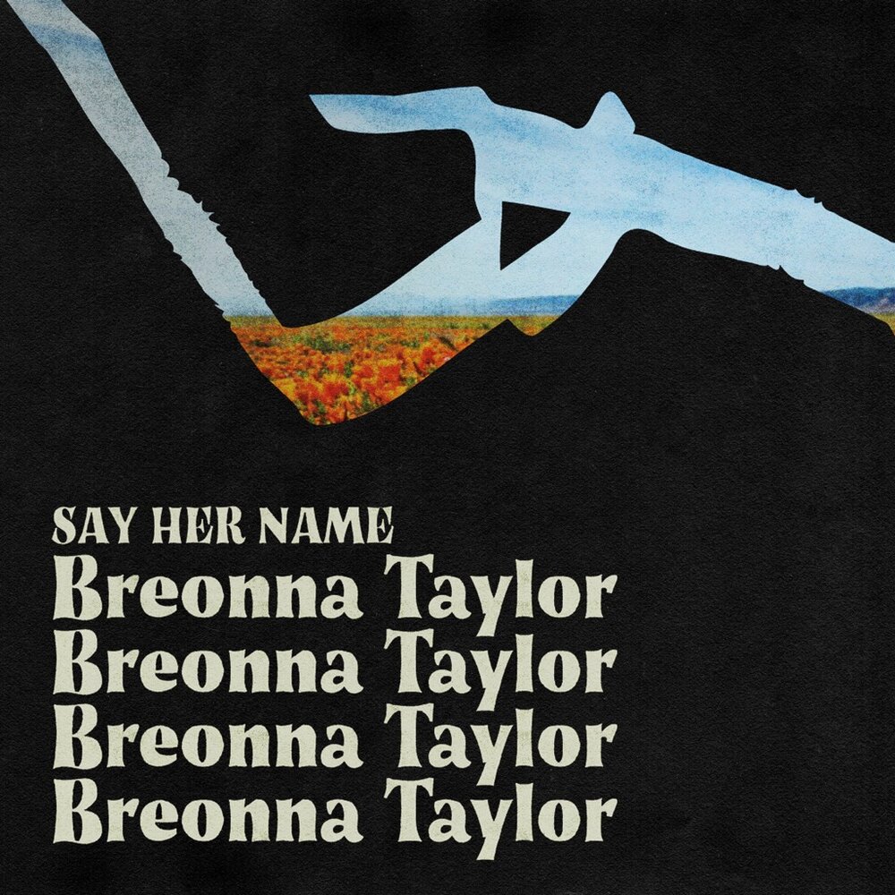 Say her name Breonna Taylor
