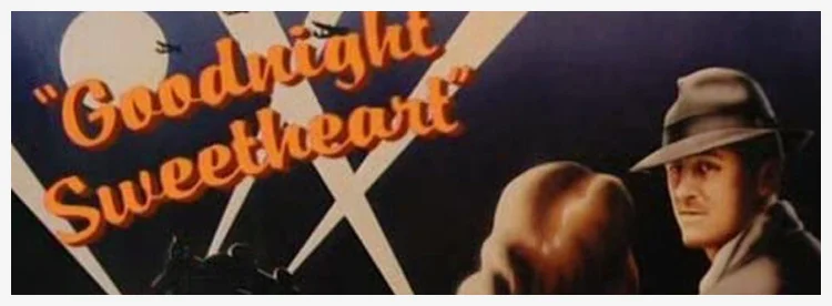 goodnight-sweetheart.jpg