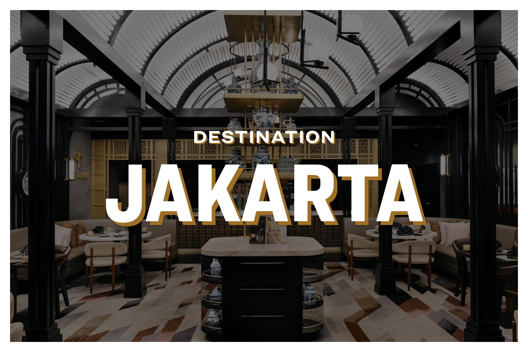 Greysuitcase - Blog - Destination Jakarta.jpg