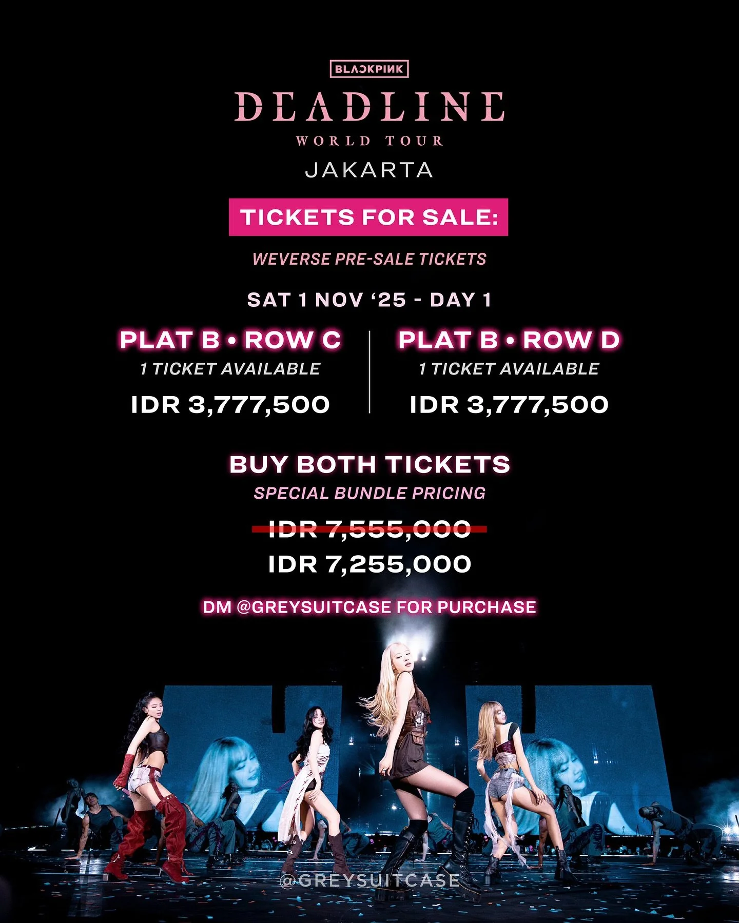 // WTS Blackpink Deadline Jakarta Tickets 🖤💖 🎫 //
Tickets for Sale
WTS DAY 1 • Sat, 1 Nov ’25
🎫 Platinum B • Row C (1 Ticket)
🎫 Platinum B • Row D (1 Ticket)
⭐️ Special Bundle Pricing for 2 Tickets
WTS DAY 2 • Sun, 2