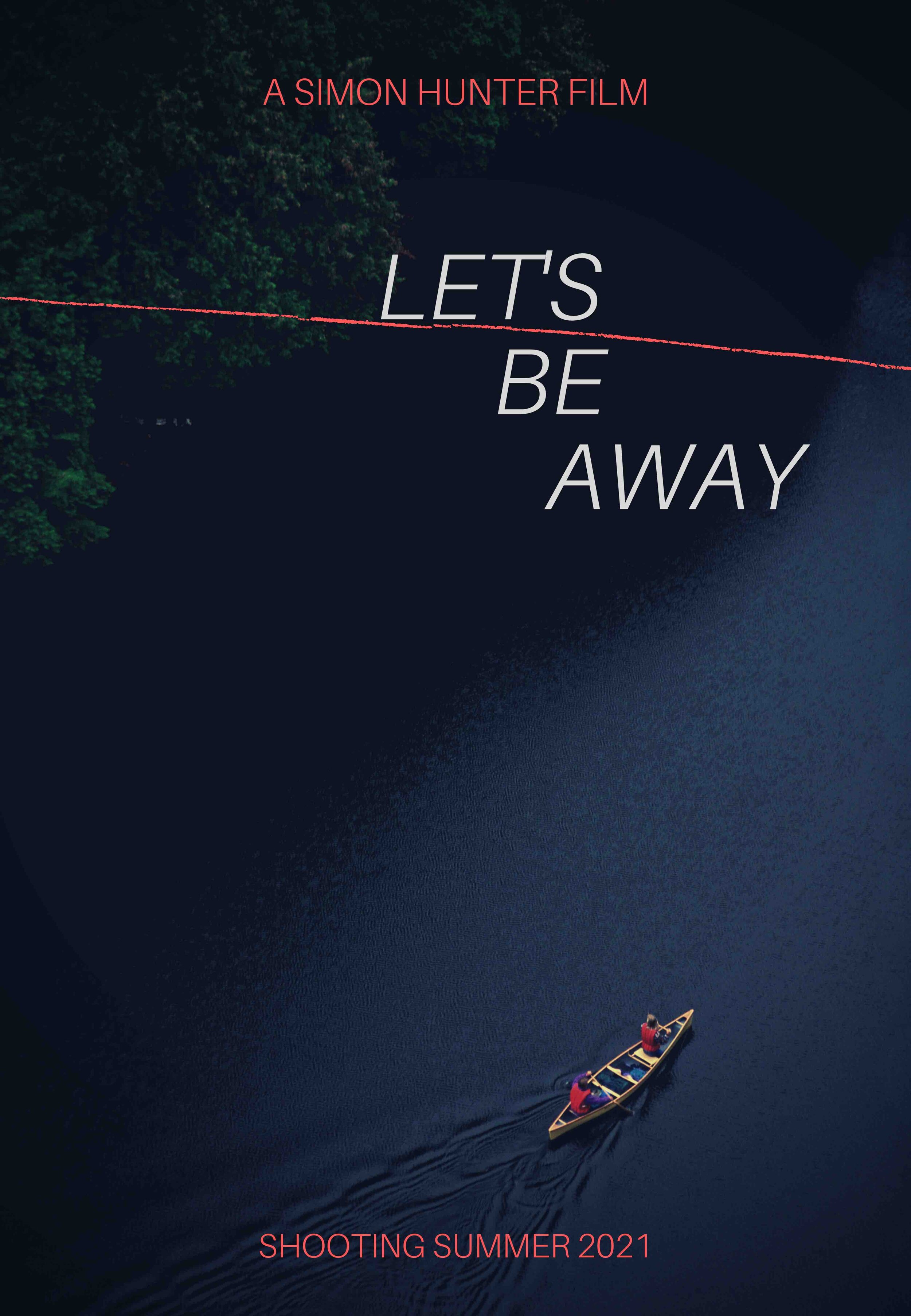 LET'S BE AWAY (2025)