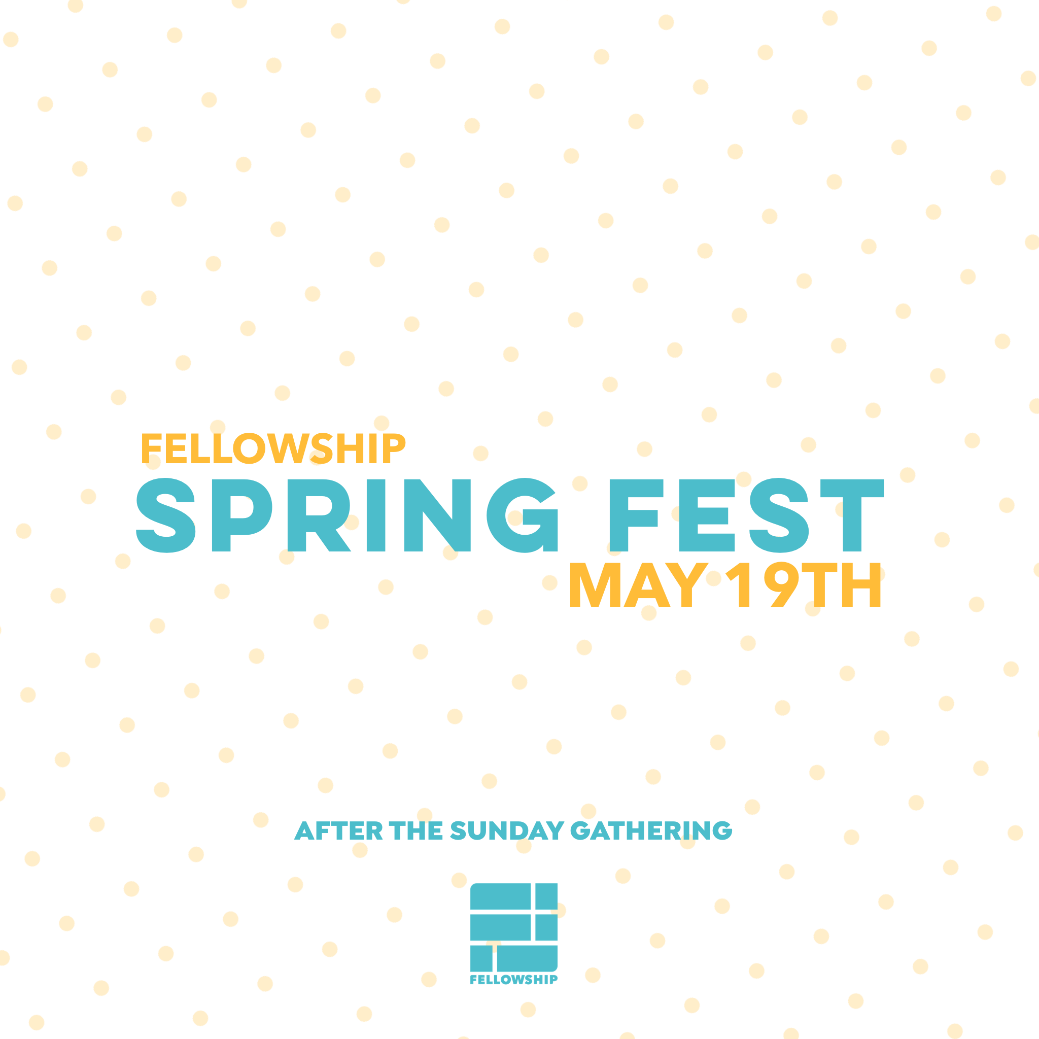 Fellowship Spring Fest