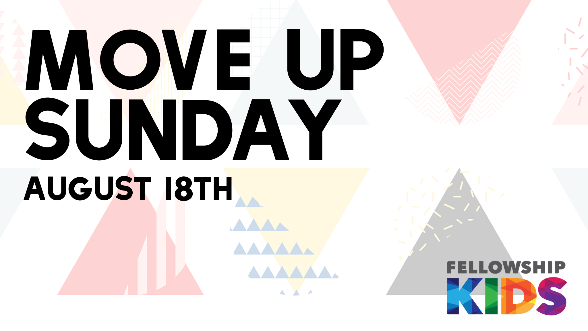 Fellowship Kids Move Up Sunday