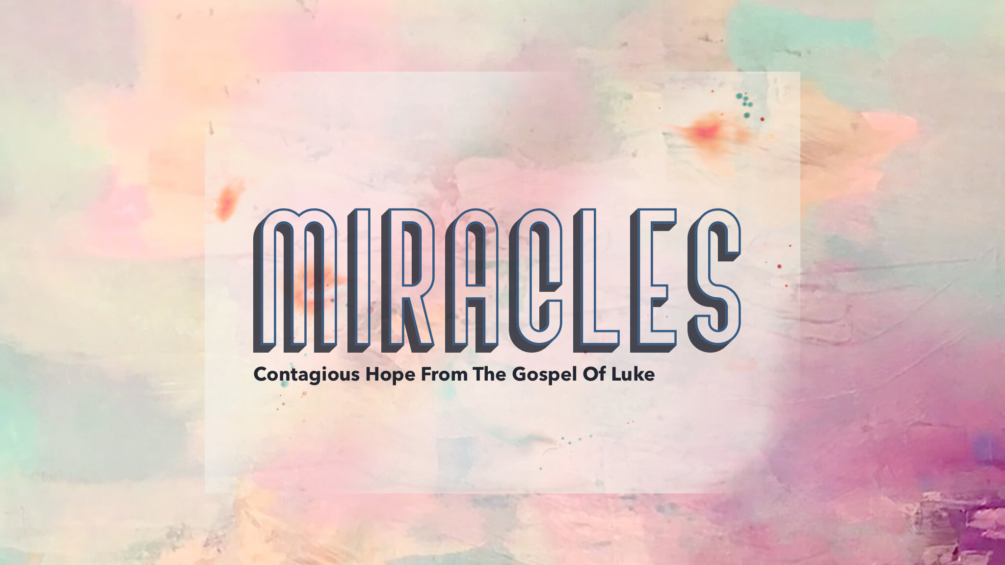 Sermon Series  Miracles — Fellowship Jonesboro