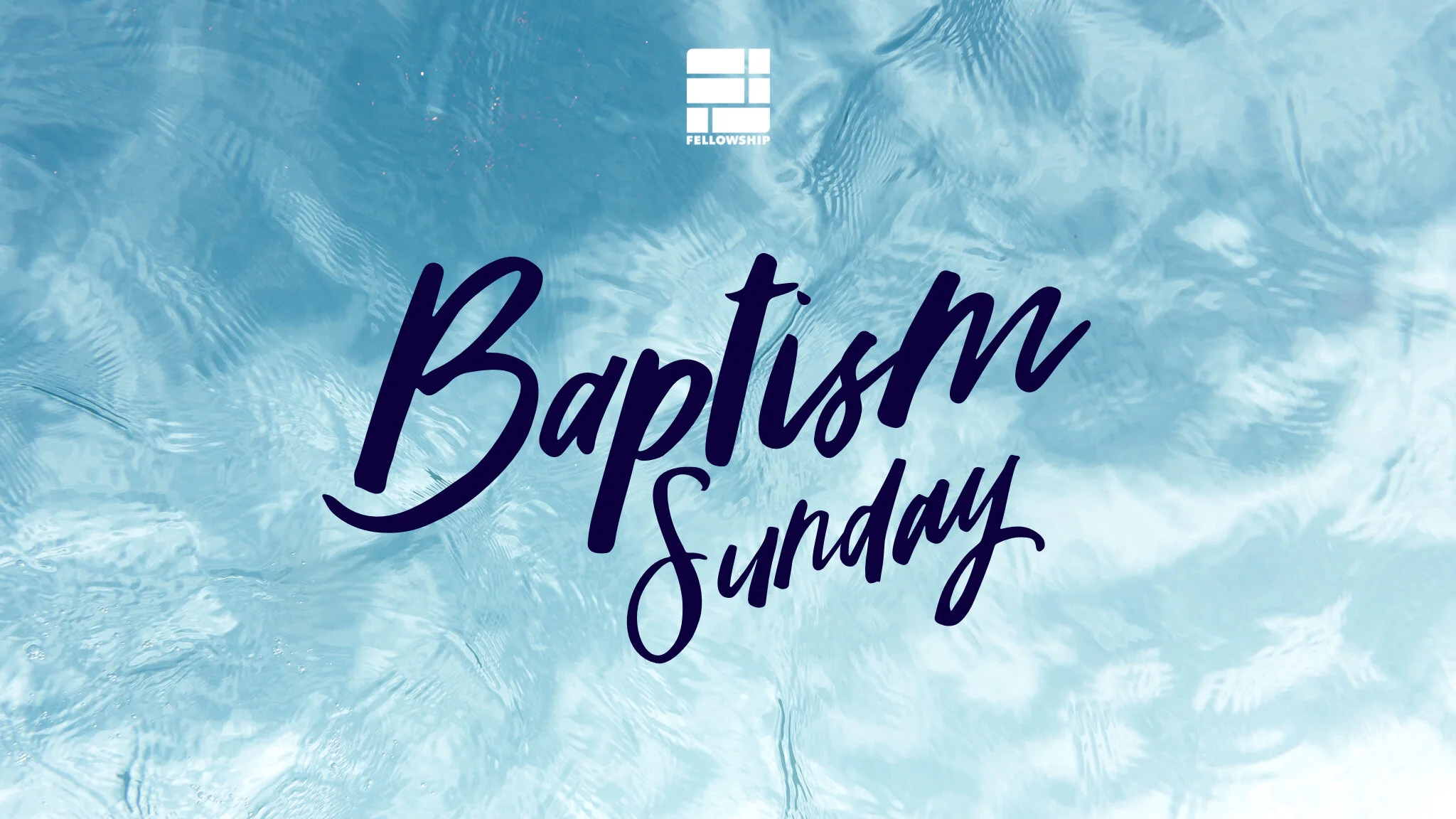 Baptism Sunday