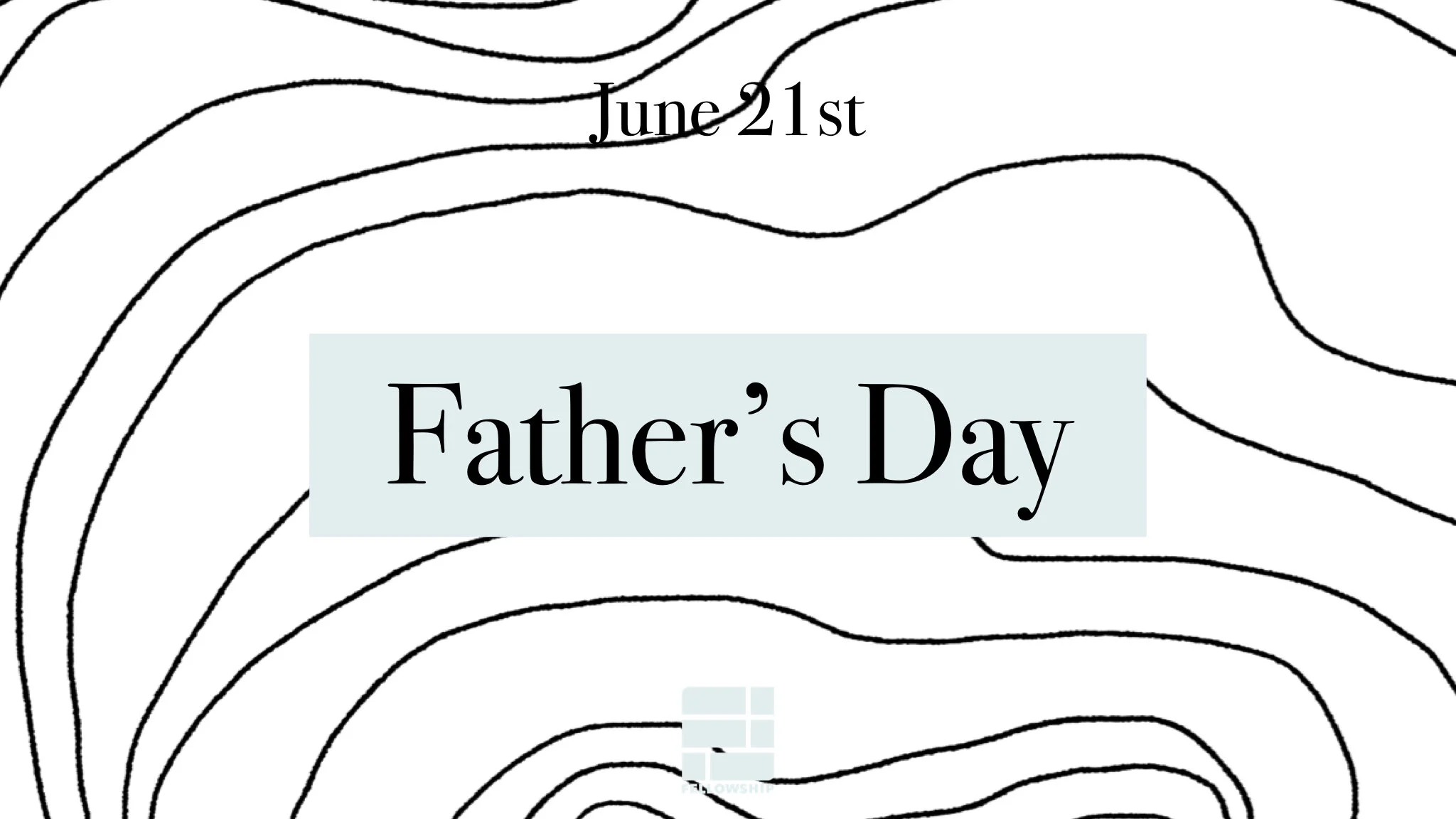 Father's Day at Fellowship