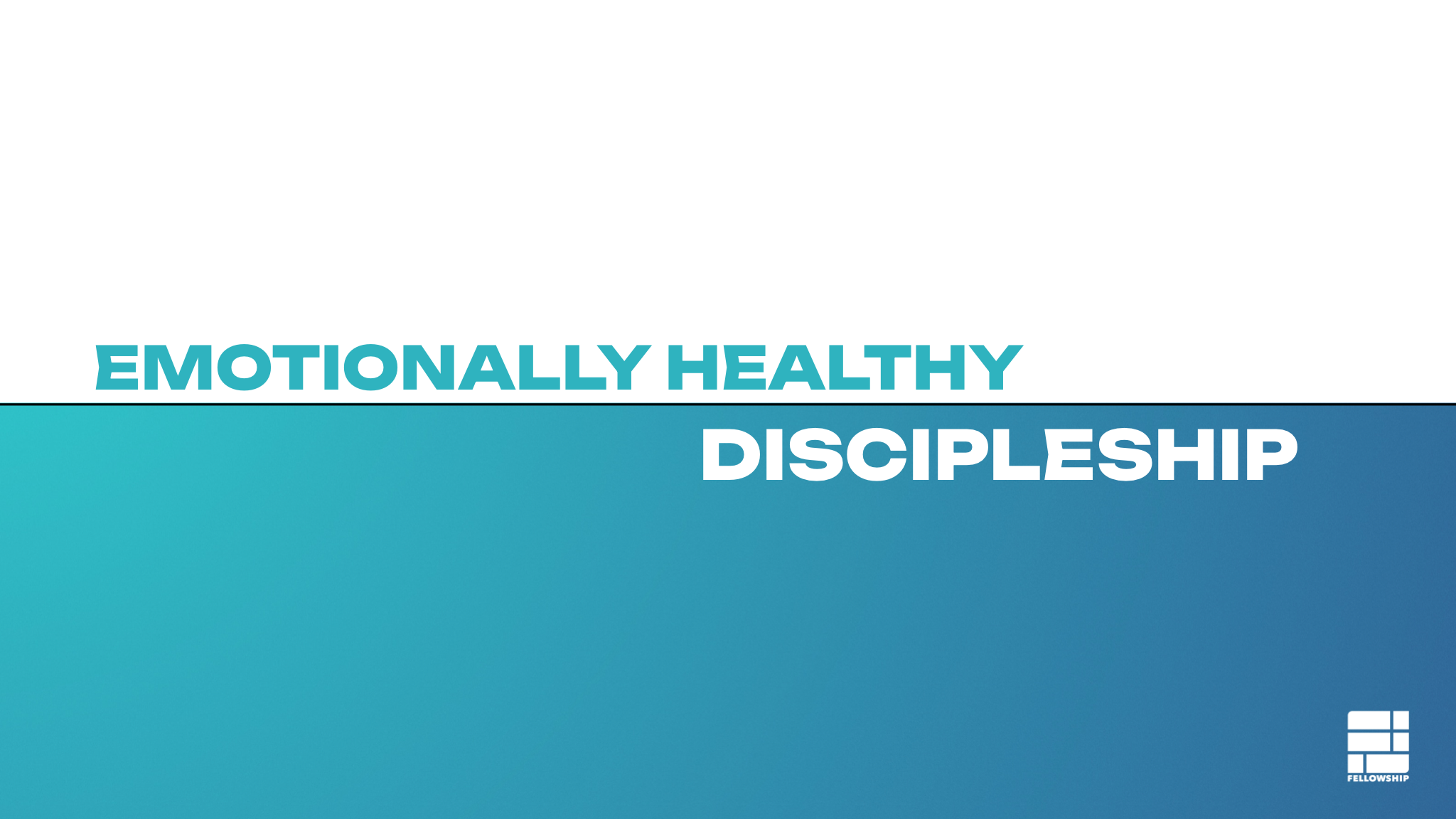 Emotionally Healthy Discipleship