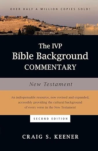 IVP Bible Background Commentary - New Testament
