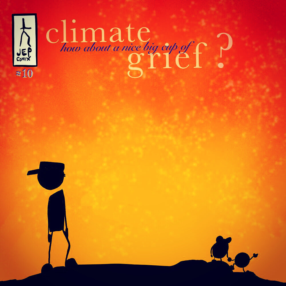 How About a Nice Big Cup of Climate Grief? 
