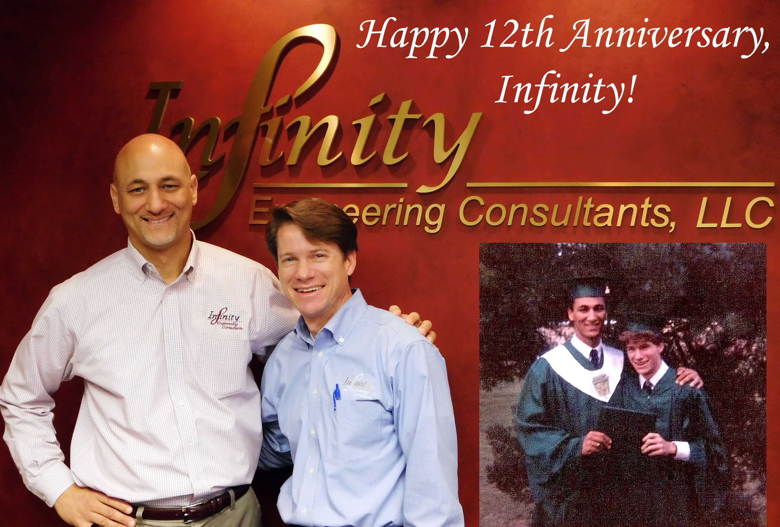 Principals Raoul Chauvin, left, and Bill Thomassie have a long lasting friendship and partnership that makes Infinity a great company to work with and work for.