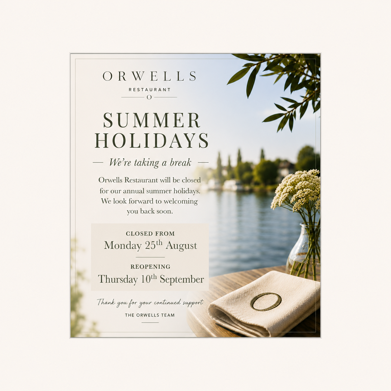 Orwells Summer Closure 