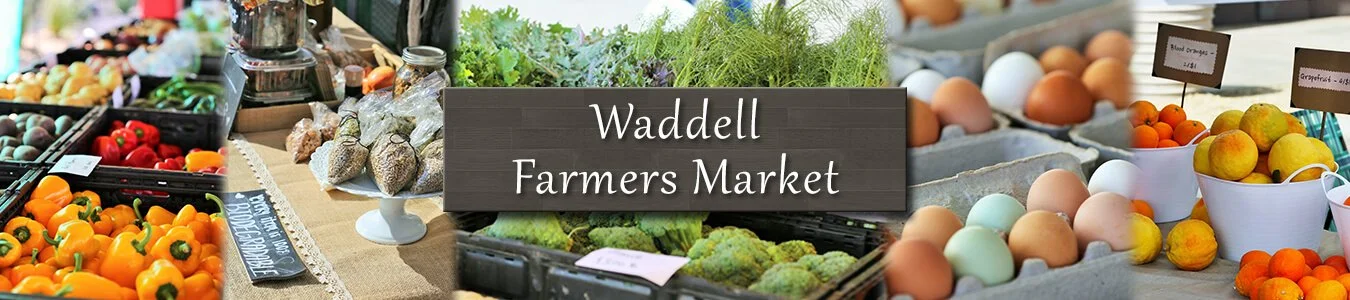 Waddell Farmers Market 9am-1pm