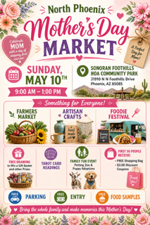 North Phoenix Mother's Day Market 9am-1pm