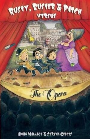 rusty-buster-and-patch-versus-the-opera.jpg