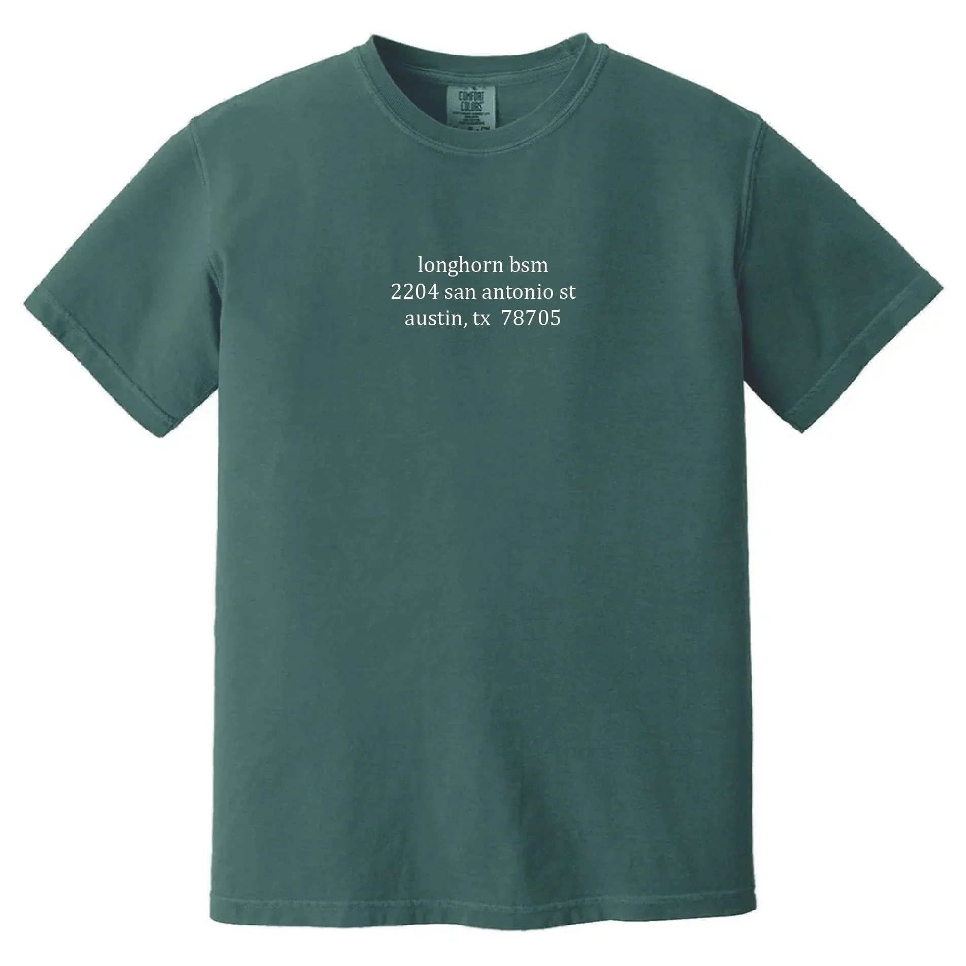 BSM Address design in white on Blue Spruce Green Comfort Colors shirt