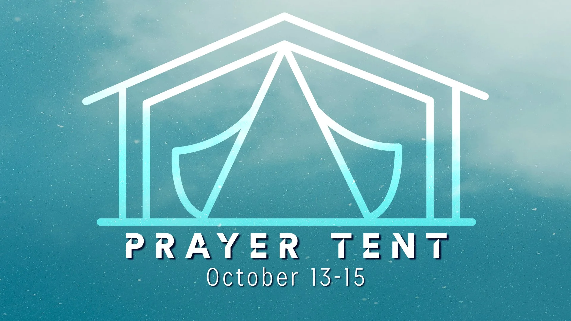 First Connection | Prayer Tent