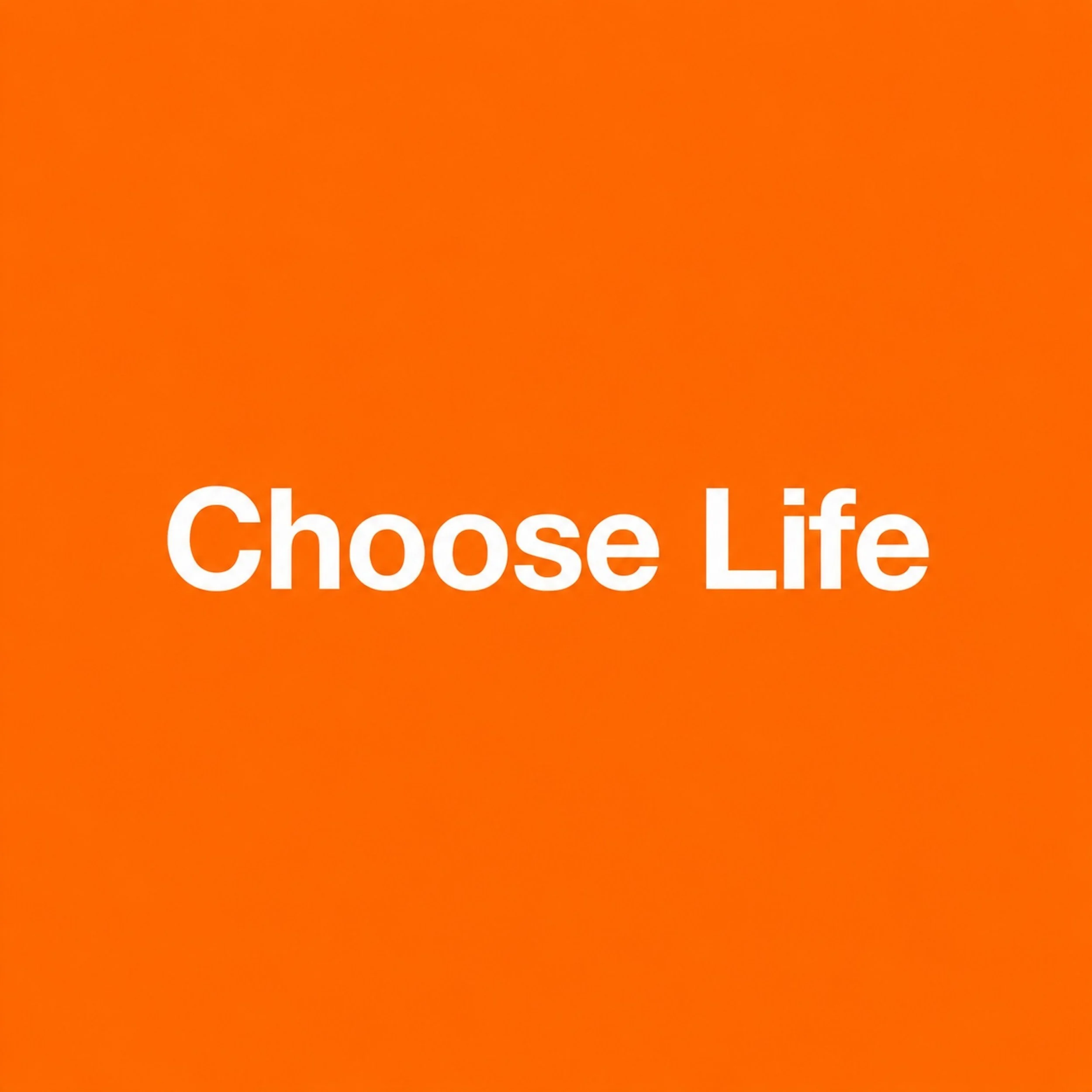 Choose Life artwork.jpg