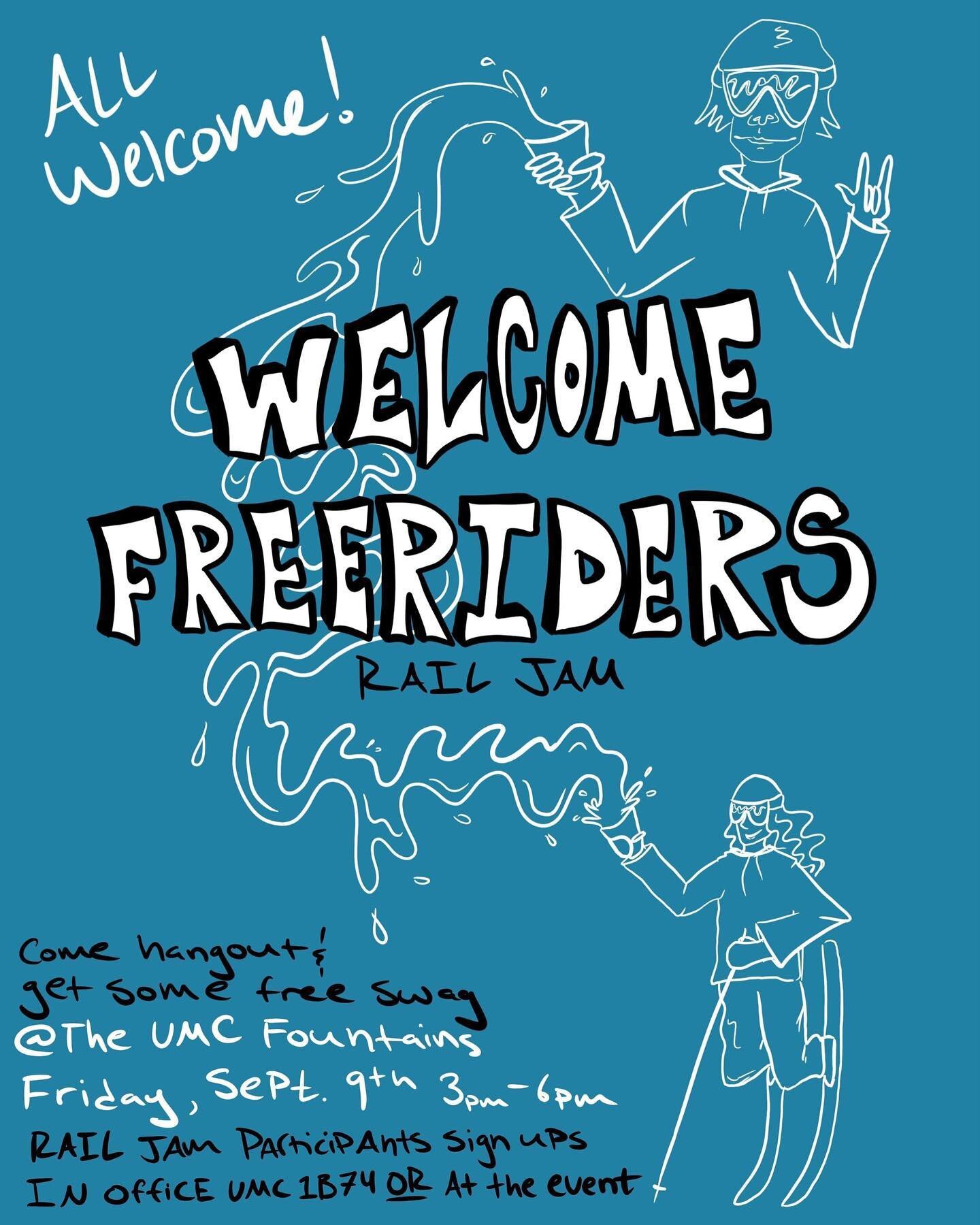 WELCOME FREERIDERS RETURNS!!

Have you ever wondered what campus would look like if it snowed in the summer?? Well now you don&rsquo;t have to. On Friday September 9, we will be setting up a rail jam outside of the UMC building. All are welcome to pa