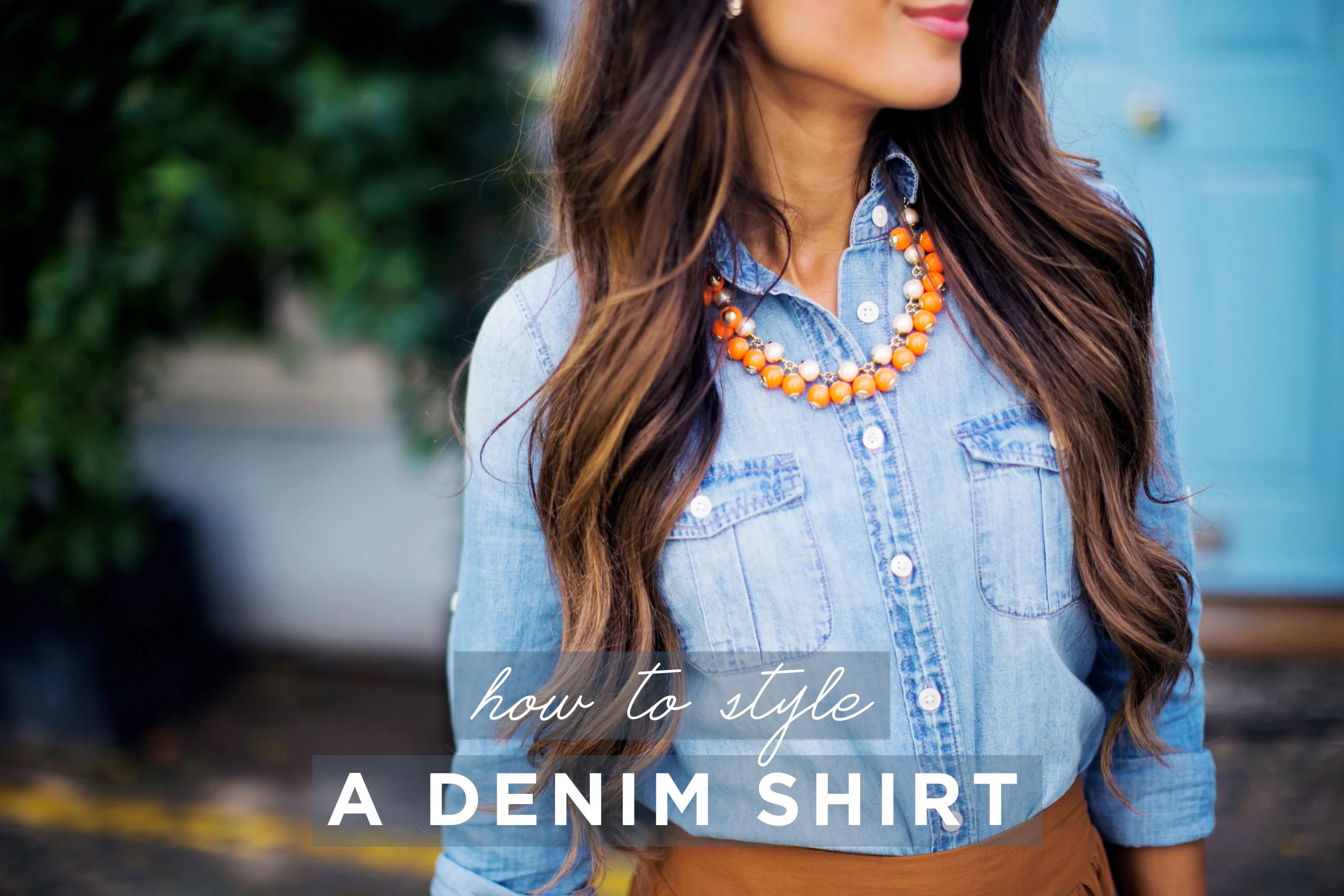 How To Style A Denim Shirt | 5 Ways Mimi Ikonn How To Style A Denim Shirt | 5 Ways Mimi Ikonn