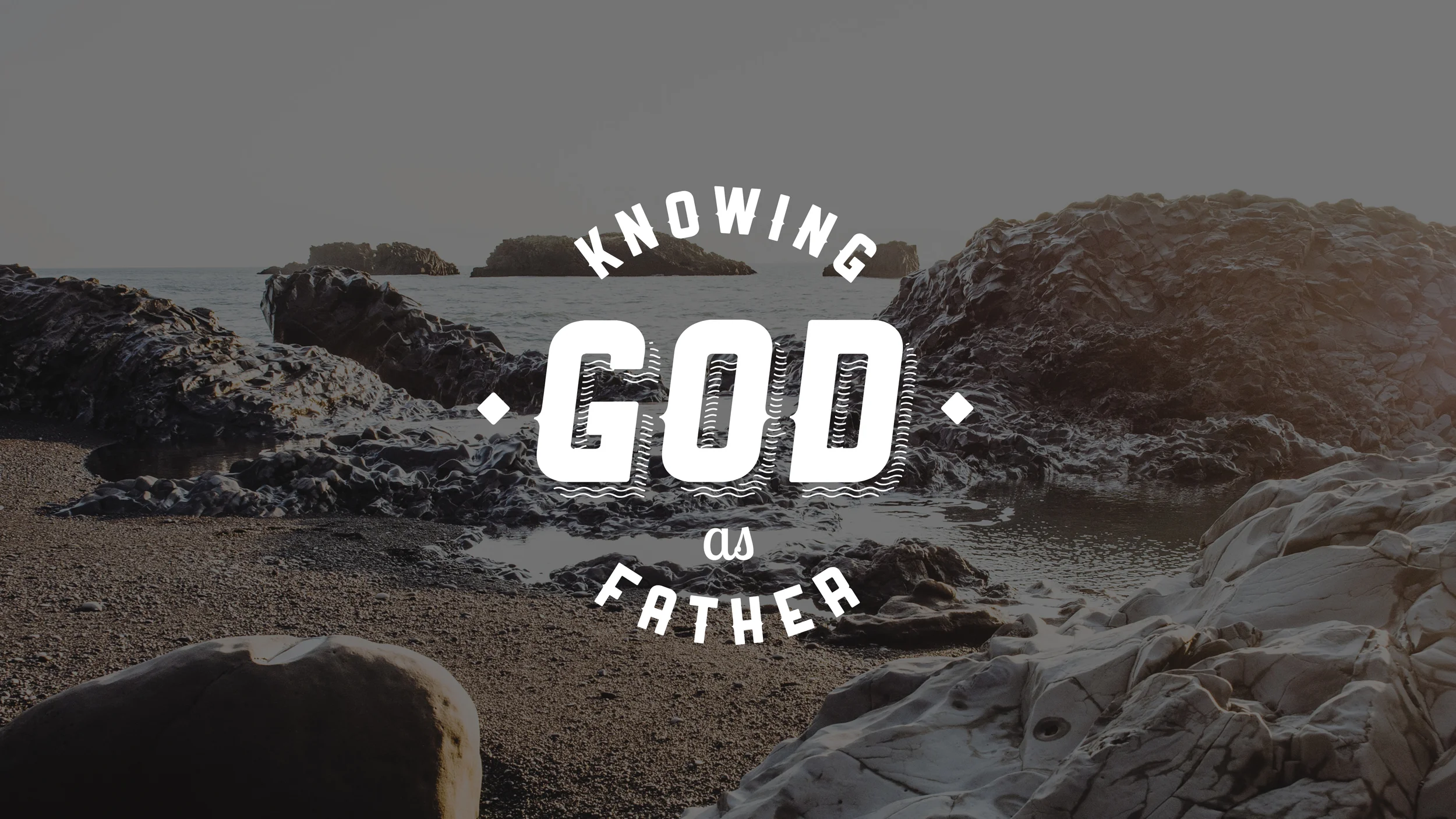 MFC - Series Graphic - Knowing God as Father - 16x9.jpg