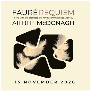Fauré’s Requiem / McDonagh’s Fire and Sun