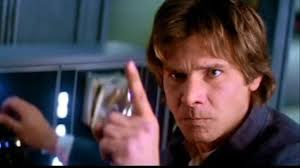 "Never tell me the odds" - Han Solo