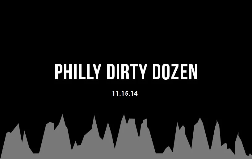 2014 Philly Dirty Dozen