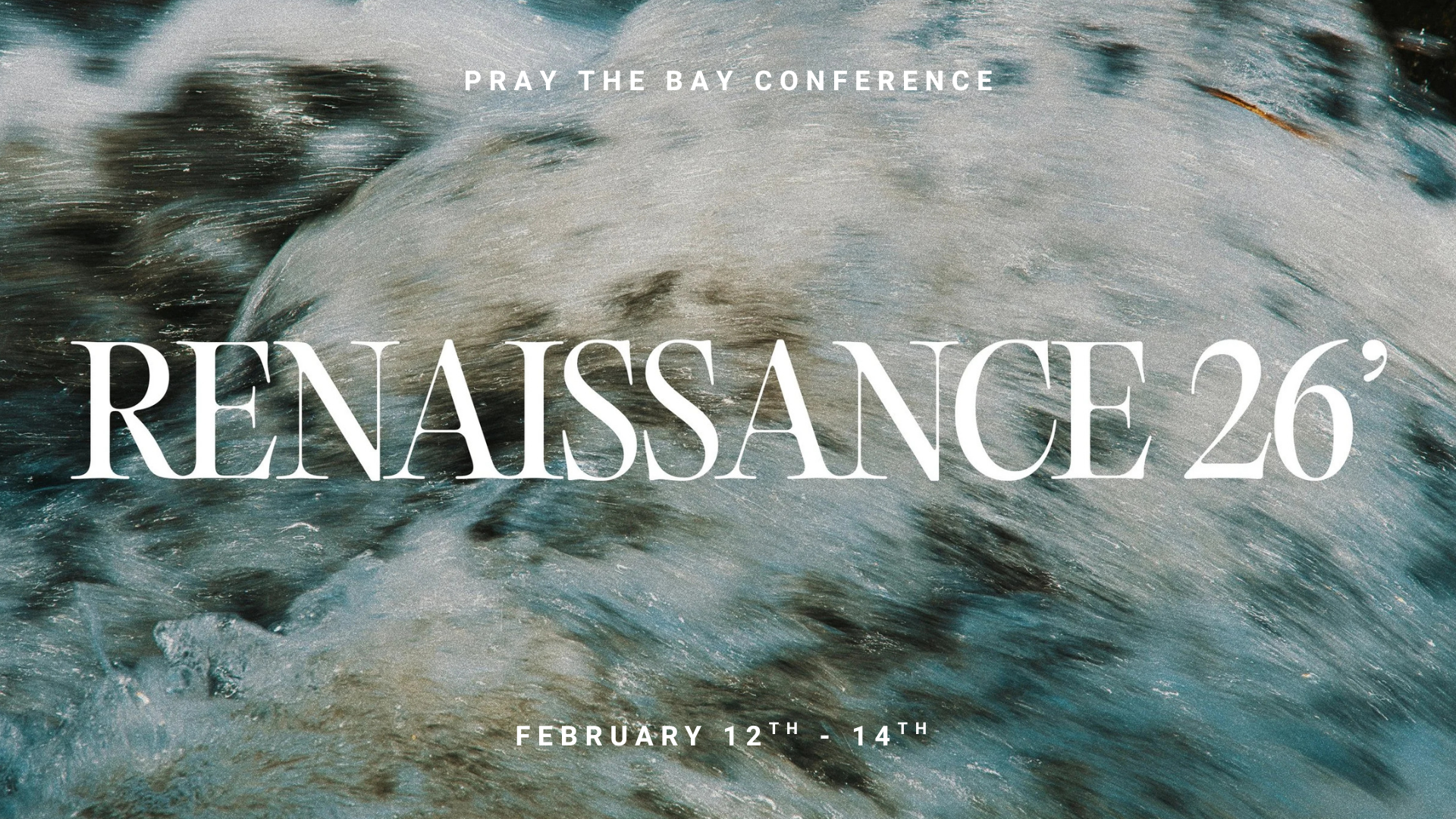 Pray the Bay: Renaissance Conference
