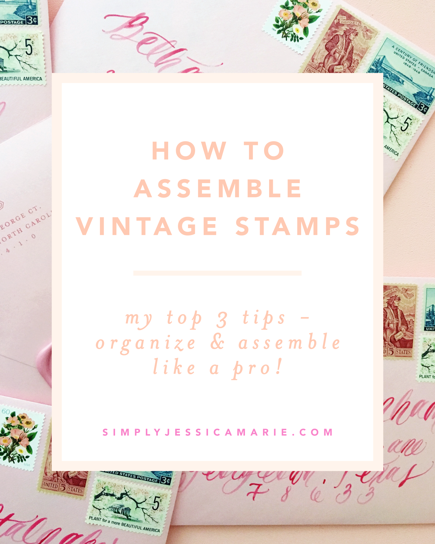 How to Assemble Vintage Stamps — Simply Jessica Marie