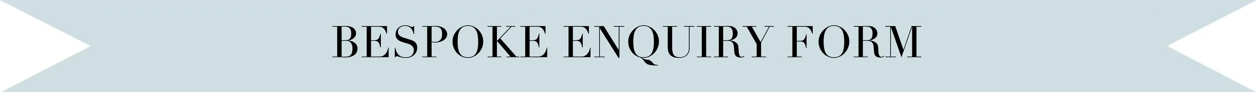 Bespoke Enquiry Form.jpg