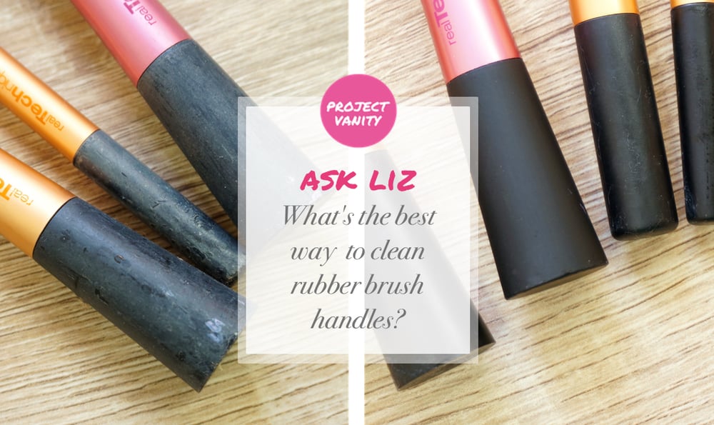 Dag Diplomatieke kwesties Tranen Ask Liz: What's the best way to clean sticky brush handles? — Project Vanity