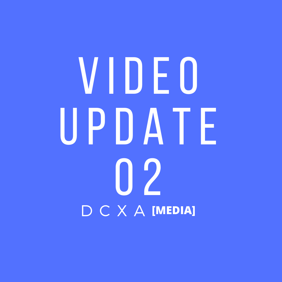 Video Update 02