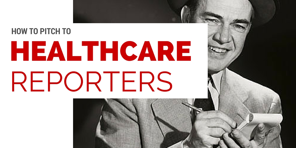 How To Pitch To Health Care Reporters — Atlantic Health Solutions
