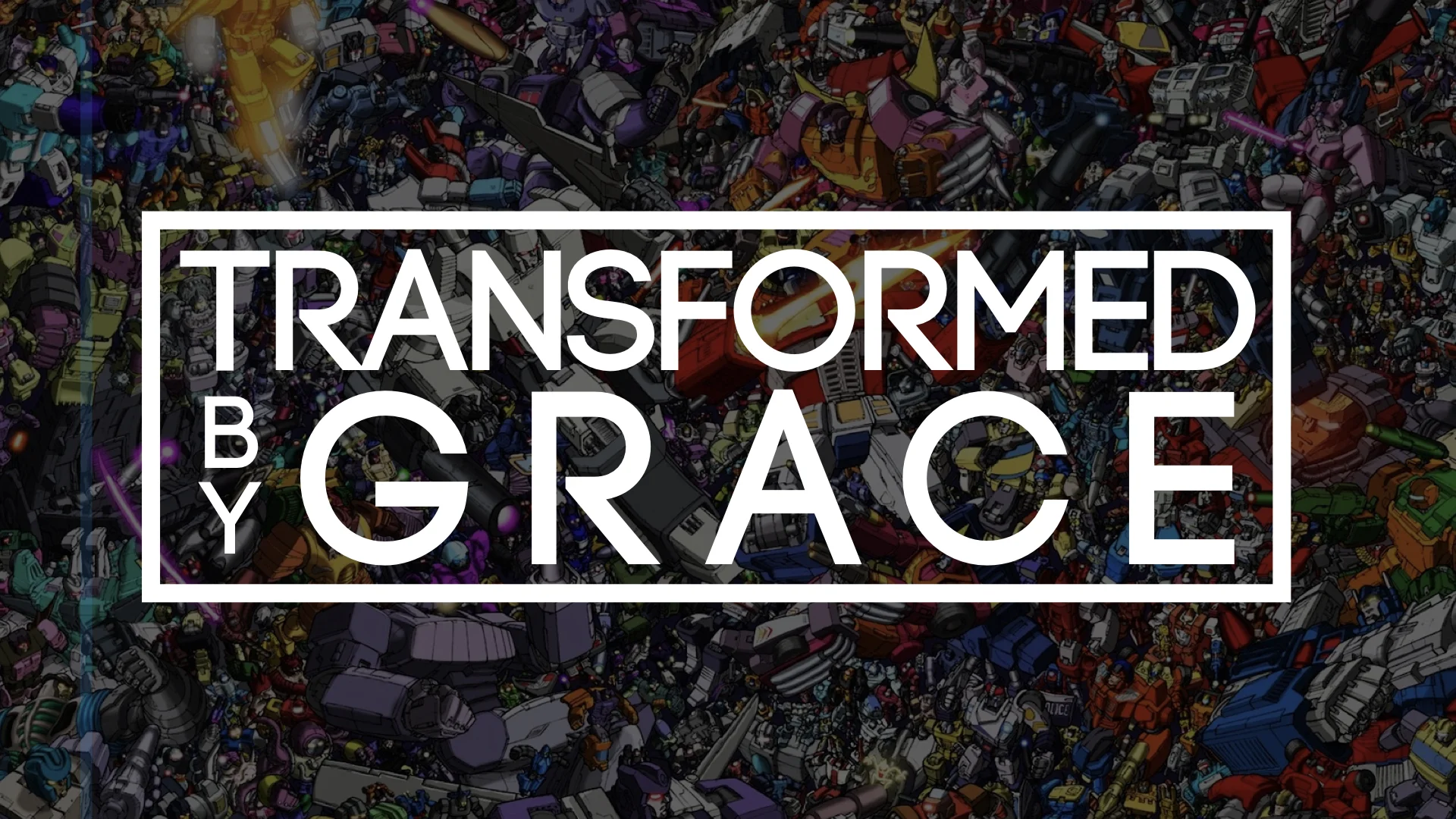 transformed_by_grace.003.jpeg