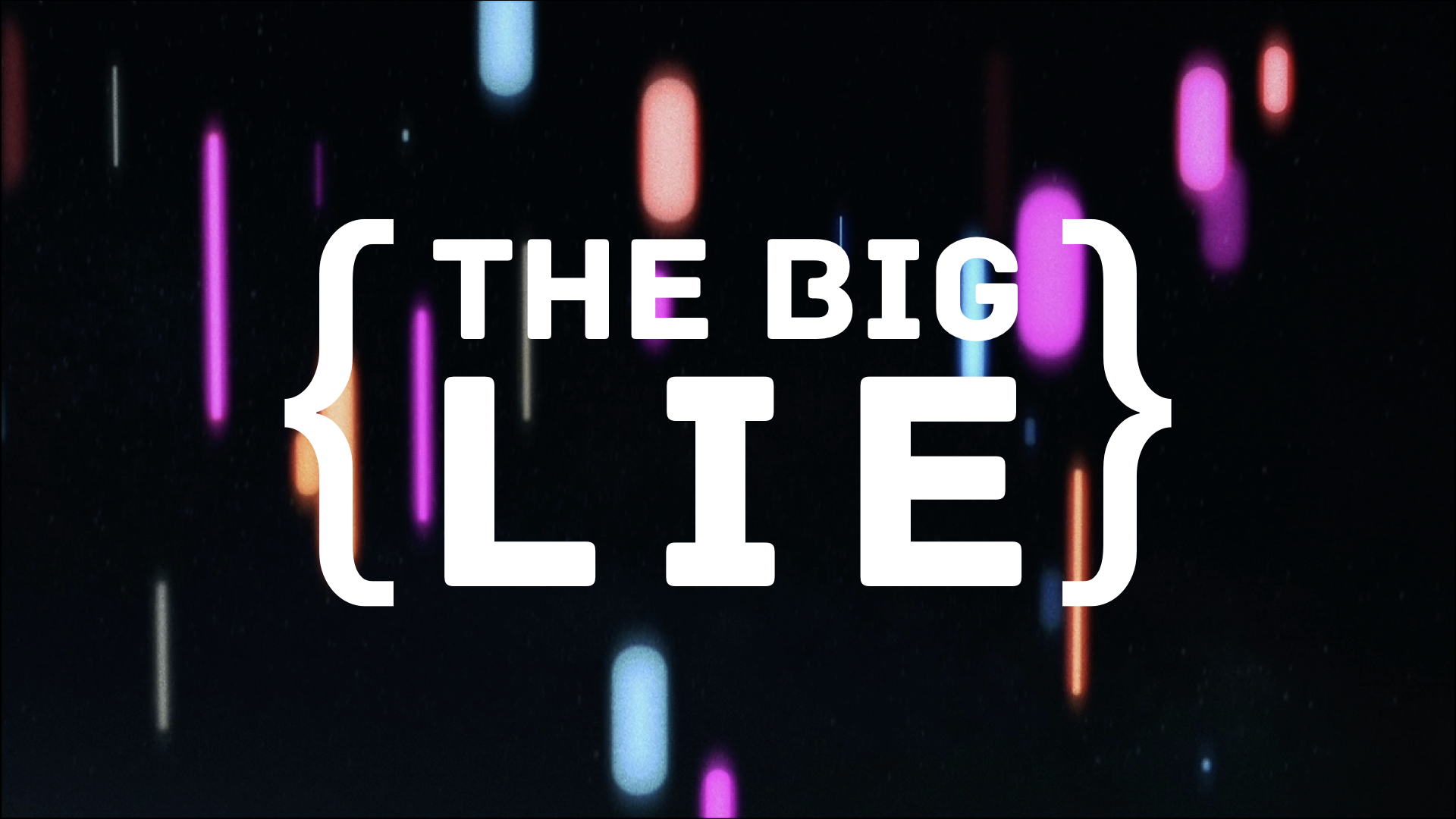 the big lie.001.jpeg