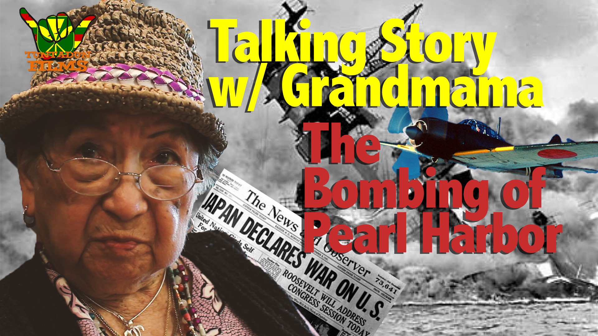 Talking Story w/Grandmama: Bombing of Pearl Harbor