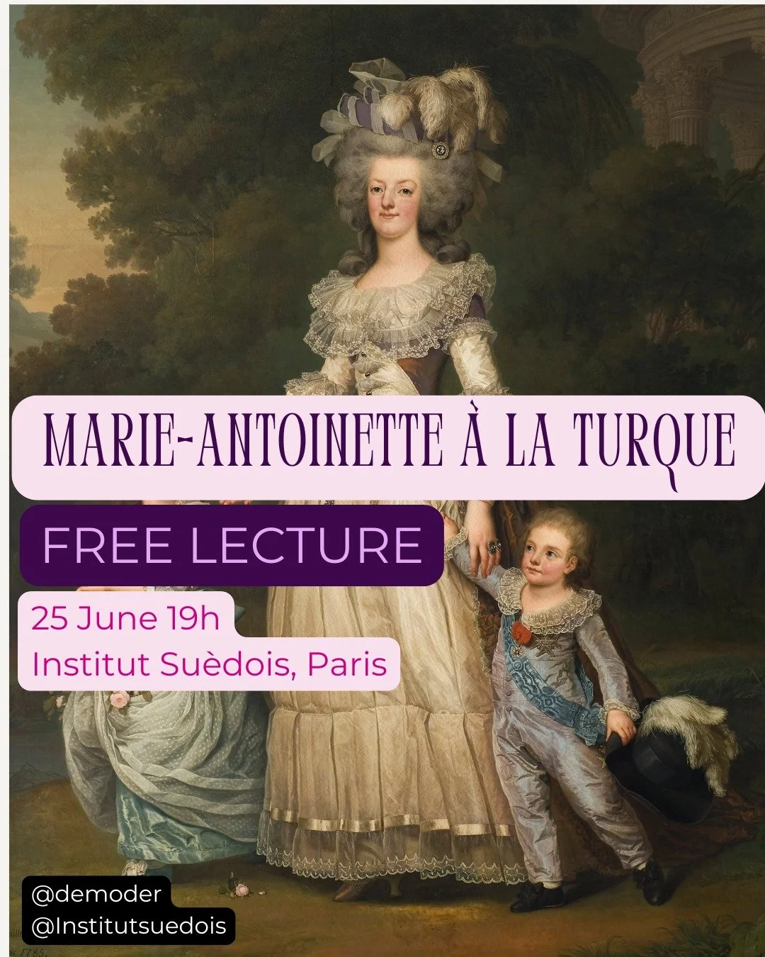 On June 25, I'll be giving a free public lecture at the Institut Su&eacute;dois, Paris: "Marie-Antoinette &agrave; la turque: Ottoman-Inspired Fashion and the Politics of Style." No registration required! Link for more info in bio #18thcent