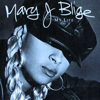 I Love Music: Mary J Blige, My Life...1994 #tbt