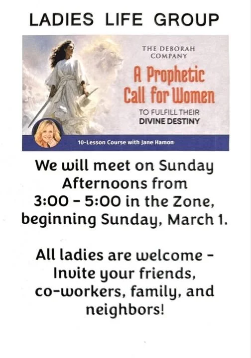 Ladies Life Group / A Prophetic Call for Women