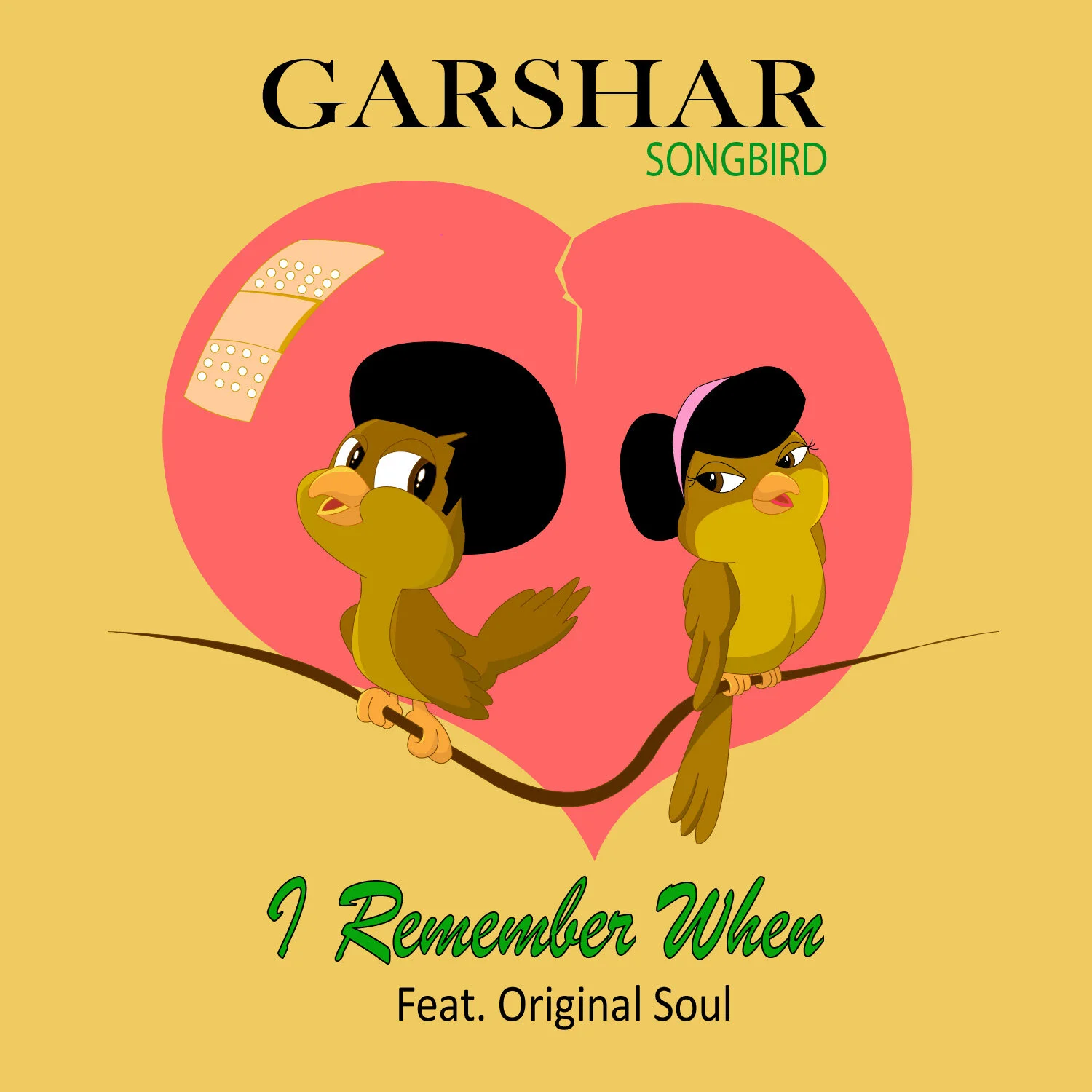 Artist: Garshar SongbirdProject: I Remember When (feat. Original Soul)Label/Release Date: X-Square Music/A Bird’s World/M4G/2019Song(s): I Remember When (feat. Original Soul)Credit: Composer, Producer, Recording, Mixing, Mastering